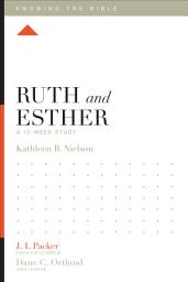 Icon image Ruth and Esther: A 12-Week Study