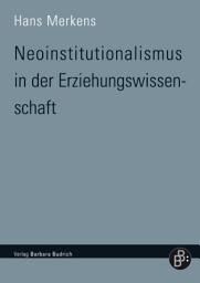 Icon image Neoinstitutionalismus in der Erziehungswissenschaft