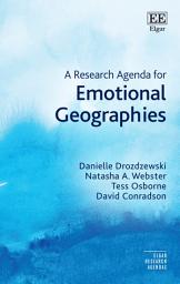 Icon image A Research Agenda for Emotional Geographies
