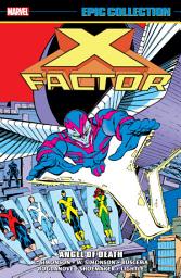 Icon image X-Factor Epic Collection: Angel Of Death