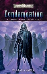 Icon image La Guerre de la Reine Araignée, T3 : Condamnation