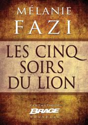 Icon image Les Cinq Soirs du lion