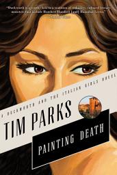 Icon image Painting Death: A Novel