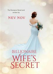 Icon image Billionaire Wife's Secret (Rahasia Istri Miliarder)