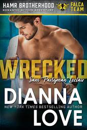 Icon image WRECKED: HAMR Brotherhood FALCA Black Ops Team Romantic Action Adventure