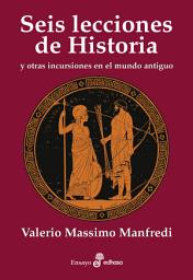 Icon image Seis lecciones de historia
