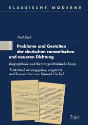 Icon image Probleme und Gestalten der deutschen romantischen und neueren Dichtung: Biographische und literaturgeschichtliche Essays