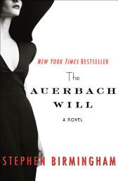 Icon image The Auerbach Will: A Novel