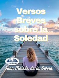 Icon image Versos breves sobre la soledad