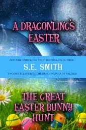Icon image A Dragonling's Easter: and the Great Easter Bunny Hunt