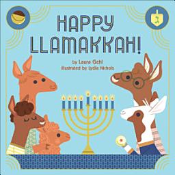 Icon image Happy Llamakkah!: A Hanukkah Story