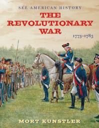 Icon image The Revolutionary War: 1775-1783