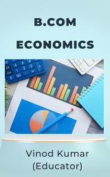 Icon image B.Com Economics Notes