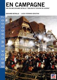 Icon image En Campagne 2nd Volume: edouard detaille ”Tableaux et dessins de guerre”