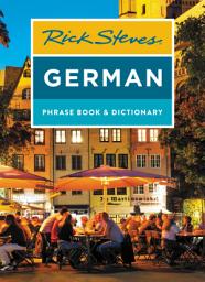 Icon image Rick Steves German Phrase Book & Dictionary: Edition 8