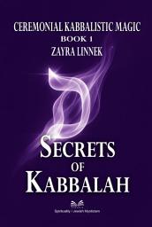 Icon image Secrets Of Kabbalah – Book 1