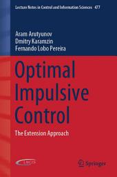 Icon image Optimal Impulsive Control: The Extension Approach