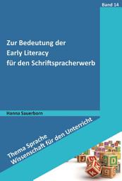 Icon image Zur Bedeutung der Early Literacy für den Schriftspracherwerb