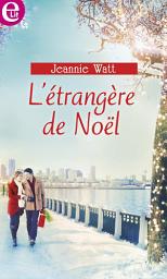 Icon image L'étrangère de Noël