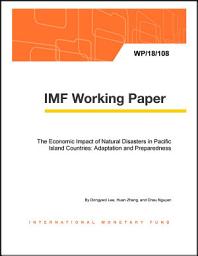 Icon image The Economic Impact of Natural Disasters in Pacific Island Countries: Adaptation and Preparedness
