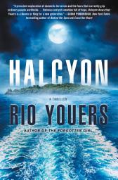 Icon image Halcyon: A Thriller