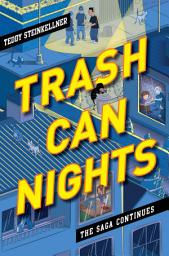 Icon image Trash Can Nights: The Saga Continues