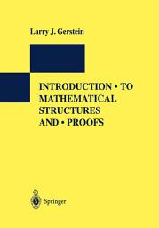 Icon image Introduction to Mathematical Structures and Proofs