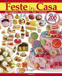 Icon image Feste in casa: per Compleanni, Ricorrenze, Feste, Cerimonie