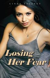 Icon image Losing Her Fear: An Interracial Workplace Romance