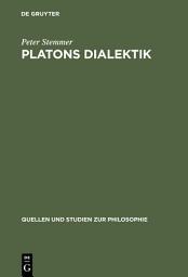 Icon image Platons Dialektik: Die frühen und mittleren Dialoge