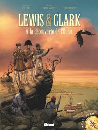 Icon image Lewis & Clark: À la découverte de l'Ouest