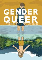 Icon image Gender Queer: A Memoir