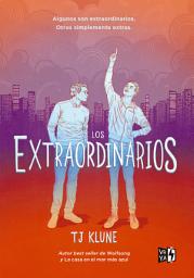 Icon image Los extraordinarios: Algunos son extraordinarios, otros simplemente extras