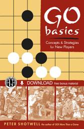 Icon image Go Basics: Concepts & Strategies for New Players (Downloadable Media Included)