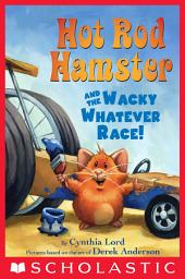 Icon image Hot Rod Hamster and the Wacky Whatever Race!
