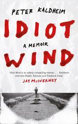 Icon image Idiot Wind: A Memoir