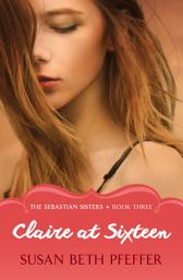 Icon image Claire at Sixteen