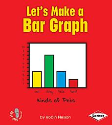 Icon image Let's Make a Bar Graph