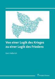 Icon image Von einer Logik des Krieges zu einer Logik des Friedens
