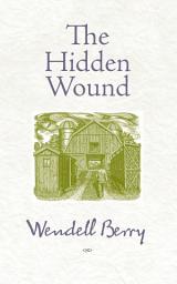 Icon image The Hidden Wound