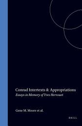 Icon image Conrad Intertexts & Appropriations: Essays in Memory of Yves Hervouet
