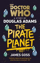 Icon image Doctor Who: The Pirate Planet