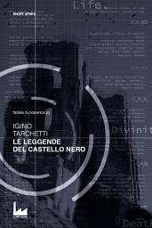 Icon image Le Leggende del Castello Nero: Teoria Olografica [6]