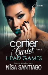Icon image Cartier Cartel - Part 4: Head Games