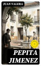 Icon image Pepita Jimenez: Enriched edition.