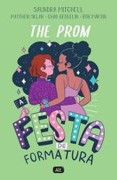 Icon image The Prom: A festa de formatura