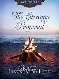 Icon image The Strange Proposal
