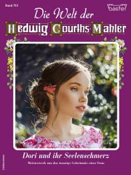 Icon image Die Welt der Hedwig Courths-Mahler 701: Dori und ihr Seelenschmerz