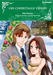 Icon image HIS CHRISTMAS VIRGIN: Harlequin Comics