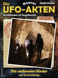 Icon image Die UFO-AKTEN 45: Die verlorenen Kinder
